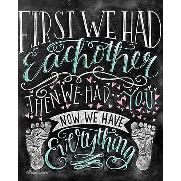 Diamond Painting - Now we have Everything