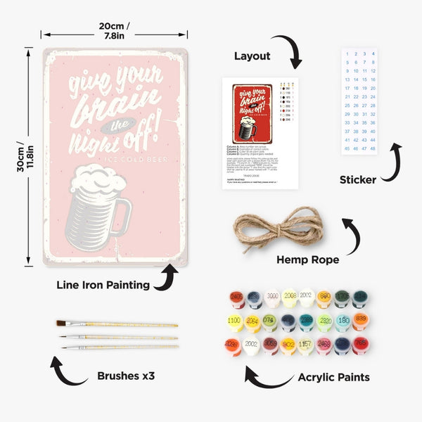 Paint by Numbers Metal Poster - Give Your Brain the Night Off